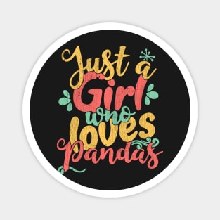 Just A Girl Who Loves Pandas Gift design Magnet